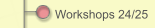 Workshops 24/25